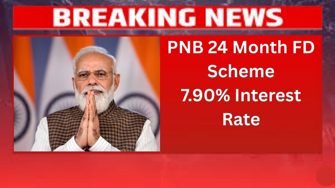 PNB 24 Month FD Scheme 2026