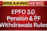 EPFO Rules Changed Under EPFO 3.0