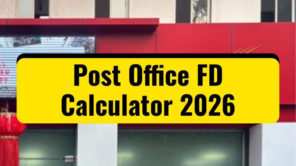 Post Office FD Calculator 2026
